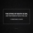 1 Corinthians 15:56 - The Sting of Death is Sin