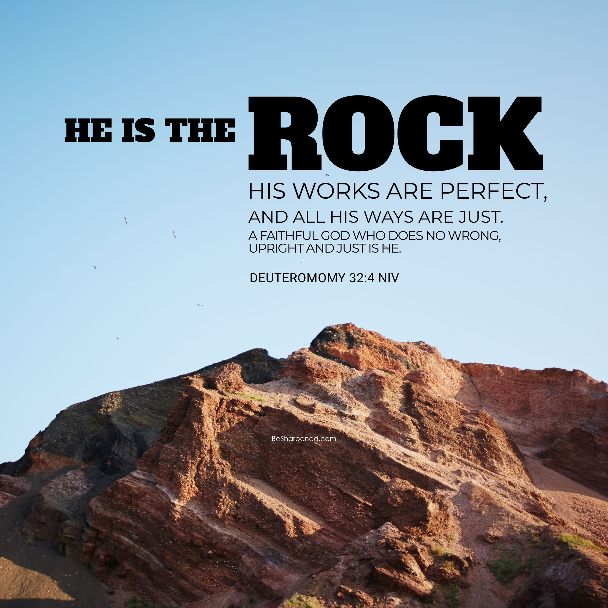 Deuteronomy 32:4 (God is your Rock) (Daily Devotions) - Be Sharpened
