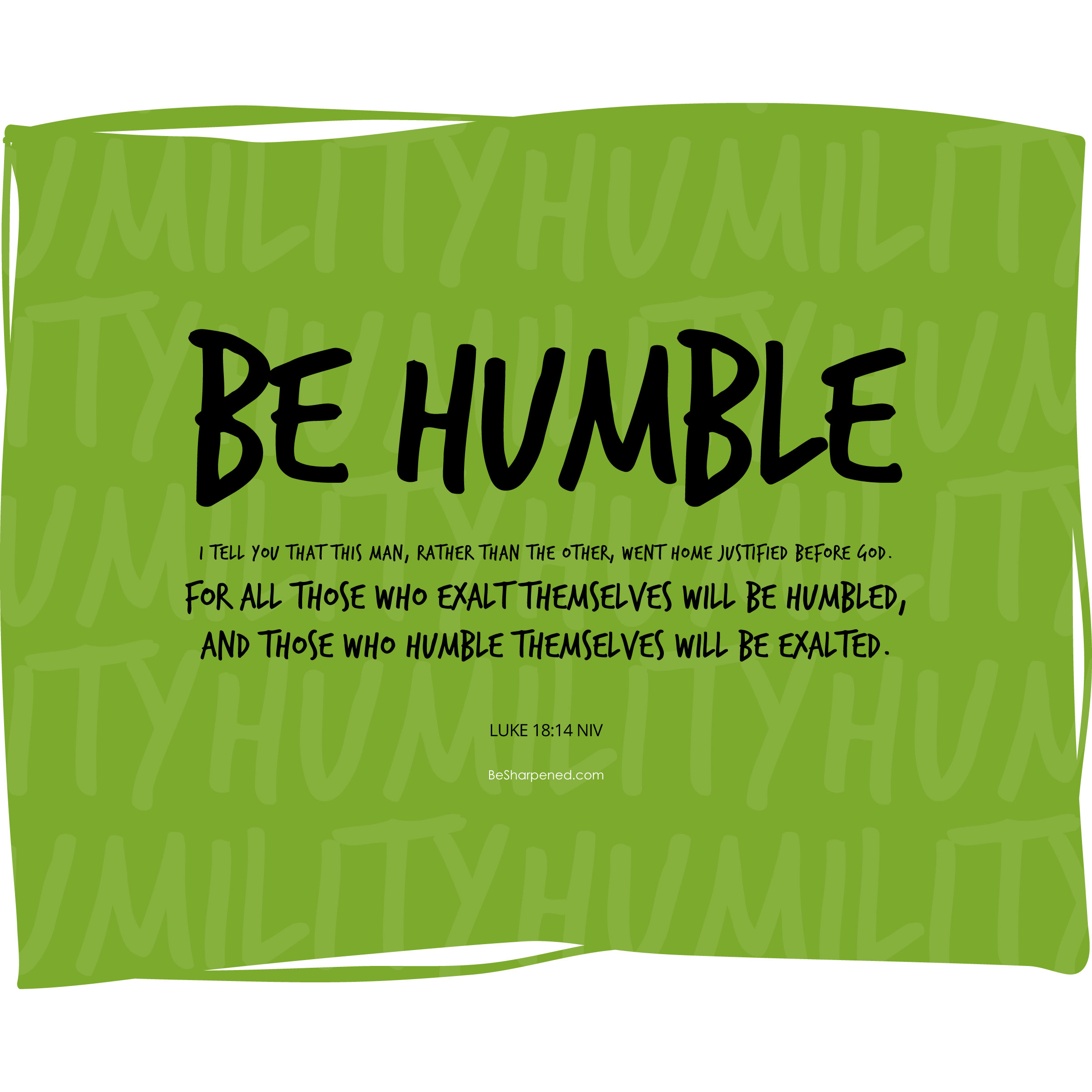 luke 18:14 - humble yourself before god