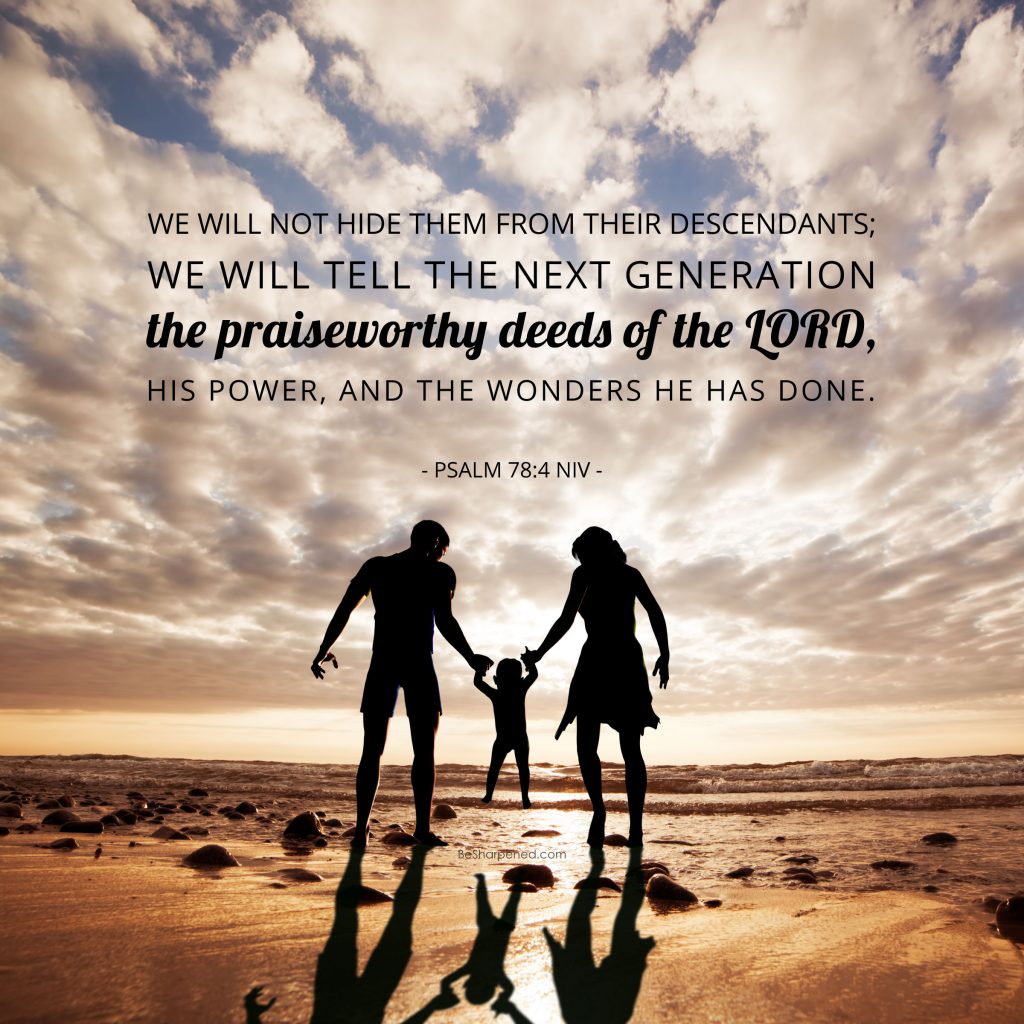 psalm 78:4 - tell of the lord's deeds