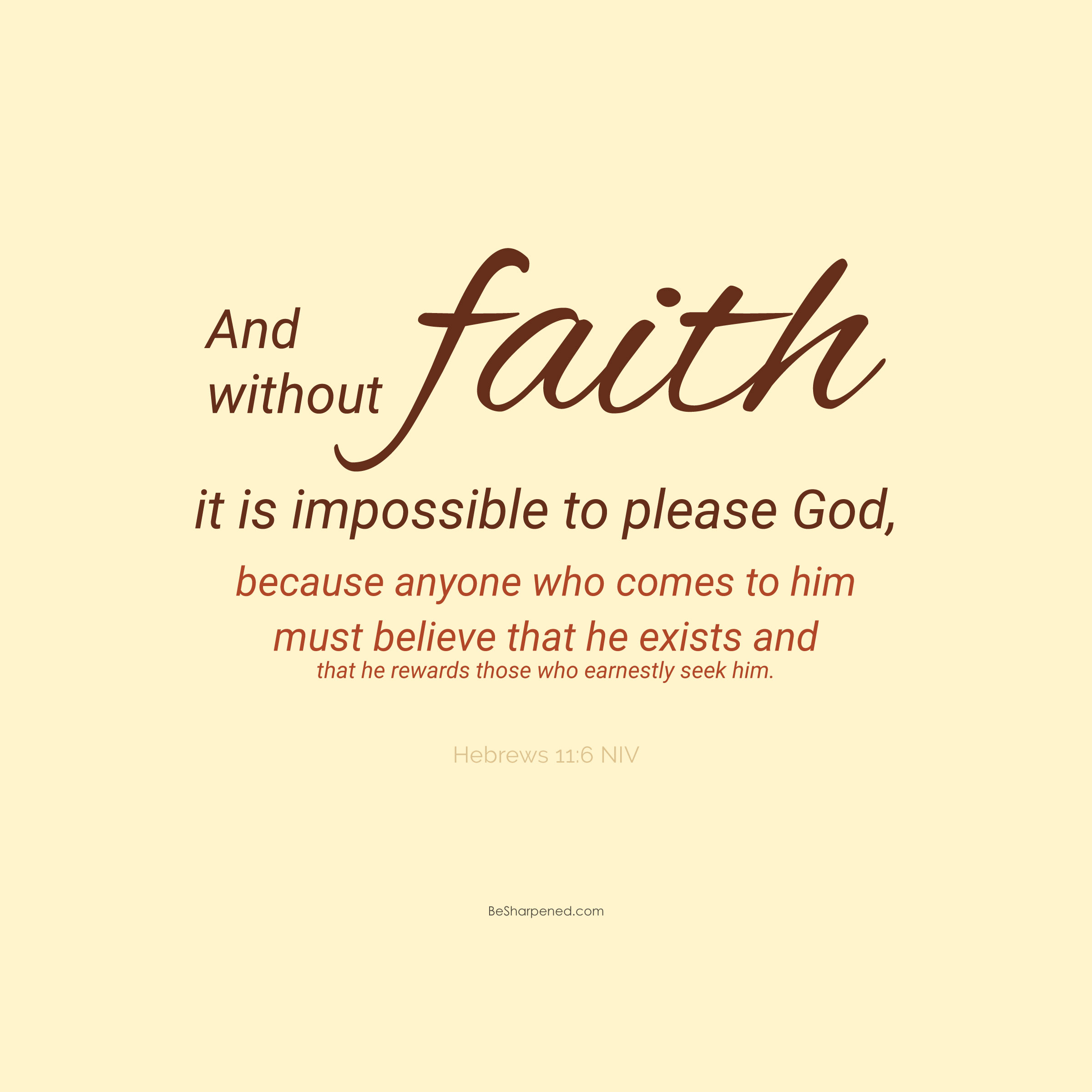 Hebrews 11:6 - Faith that Pleases God