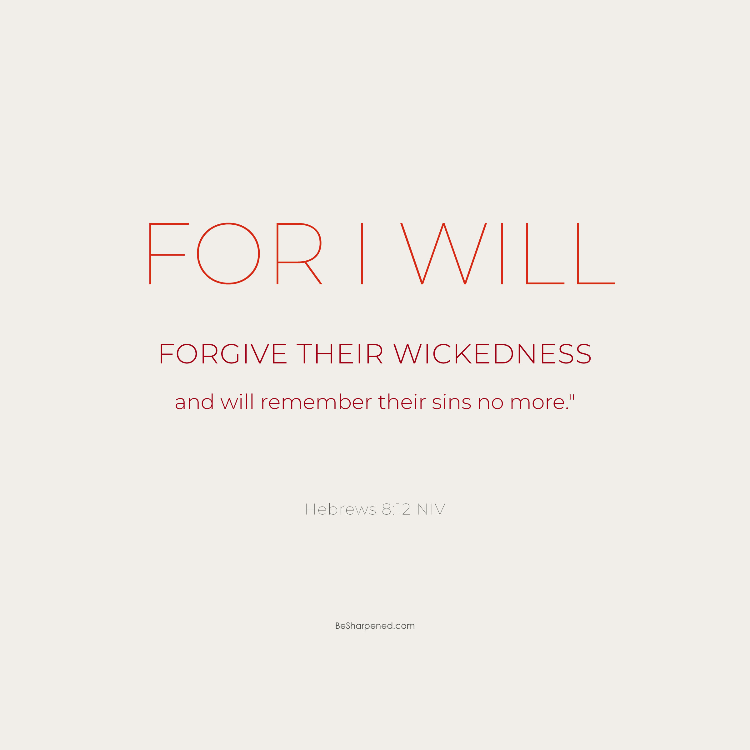 hebrews 8:12 - God Will Forgive Wickedness