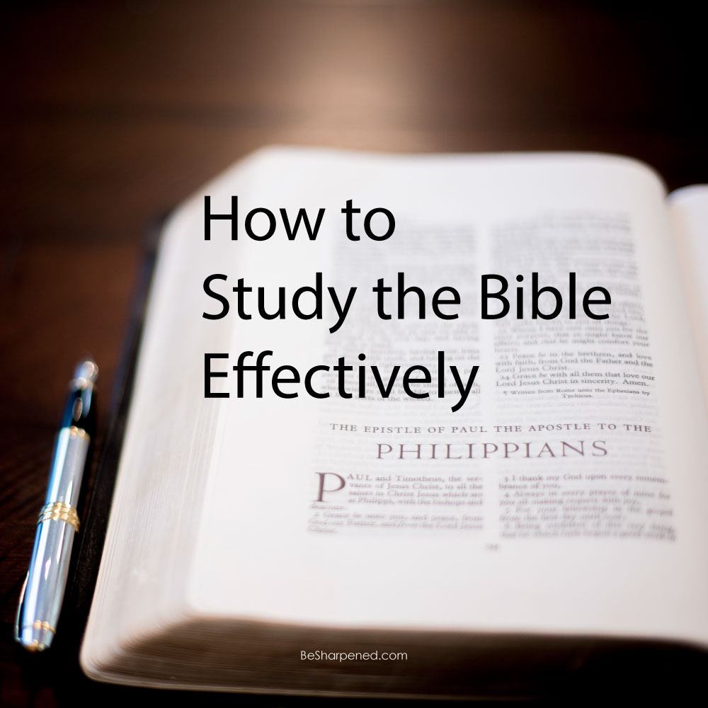 How To Study The Bible Effectively - Resources