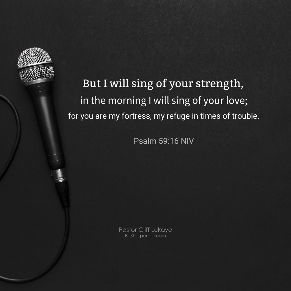 Psalm 59 16 Daily Devotional January 21 2023 Daily Devotional