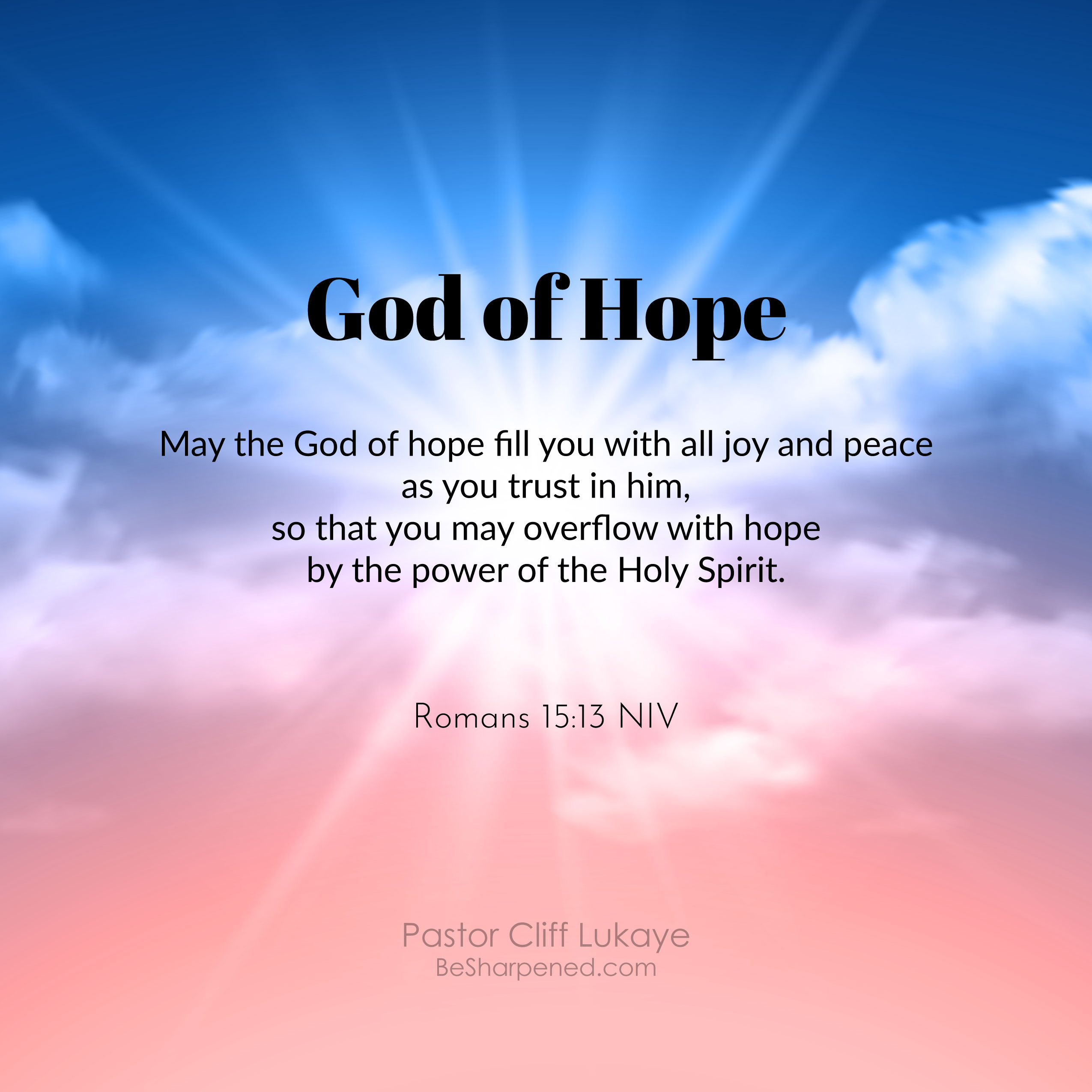 Romans 15 13 Daily Devotion February 29 Daily Devotional