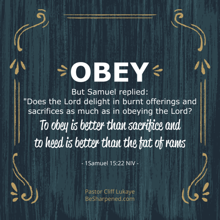 1 Samuel 15:22 ~ Daily Devotion April 28 2023 - Daily Devotional