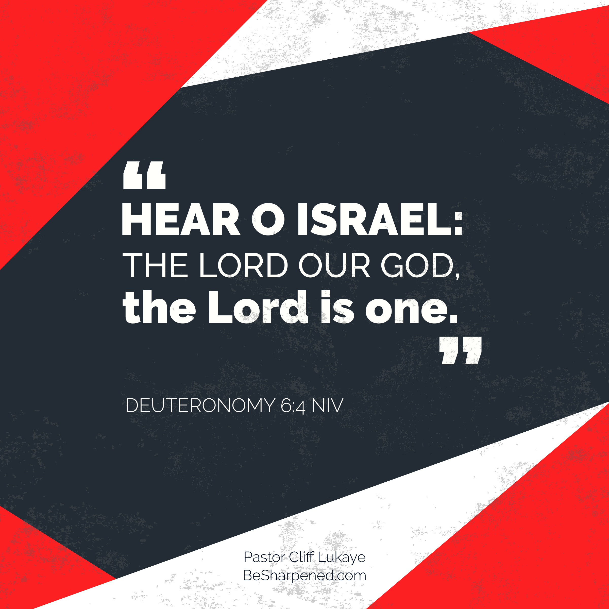 Deuteronomy 6:4 ~ Daily Devotion April 11 2023 - Daily Devotional