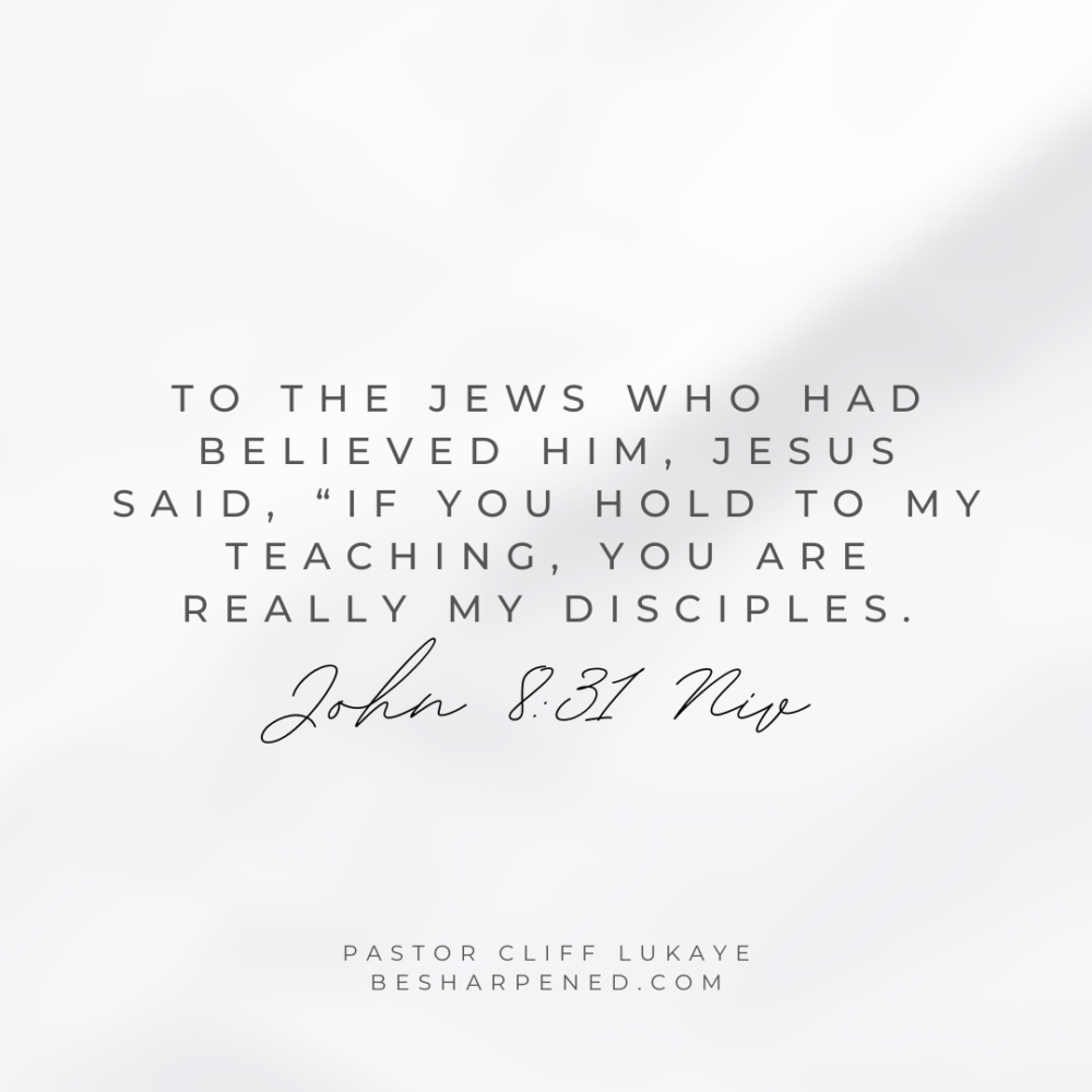 John 8 31 ~ Daily Devotion June 20 2023 Daily Devotional