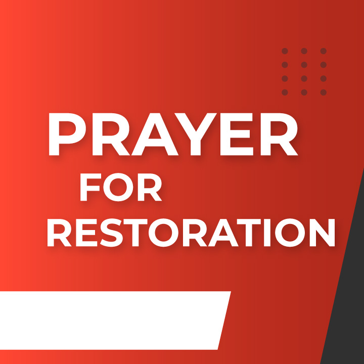 Prayer for Restoration after God's Discipline - Prayer