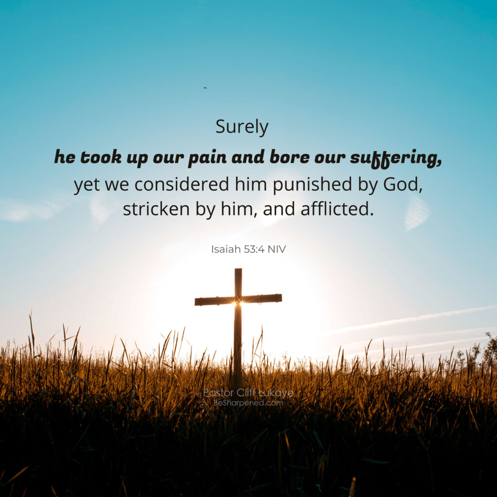 Isaiah 53:4