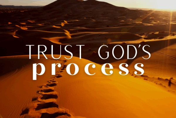 trust god's process